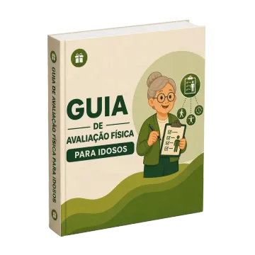 Guia de Avaliação Física para Pessoas Idosas